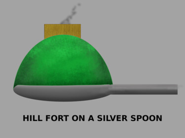 Hill Fort On A Silver Spoon